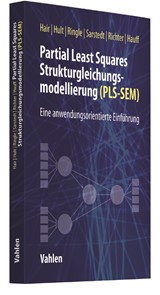 Abbildung von Hair / Hult / Ringle / Sarstedt / Richter / Hauff | Partial Least Squares Strukturgleichungsmodellierung (PLS-SEM) - Eine anwendungsorientierte Einführung | 2017 | beck-shop.de
