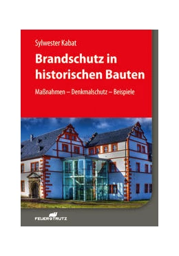 Abbildung von Kabat | Brandschutz in historischen Bauten | 1. Auflage | 2017 | beck-shop.de