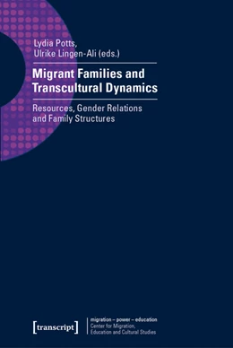 Abbildung von Potts / Lingen-Ali | Migrant Families and Transcultural Dynamics | 1. Auflage | 2024 | beck-shop.de