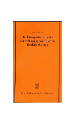 Abbildung von Schoch | Die Europäisierung des verwaltungsgerichtlichen Rechtsschutzes | 1. Auflage | 2000 | 167 | beck-shop.de