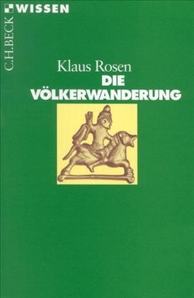 Cover: Rosen, Klaus, Die Völkerwanderung