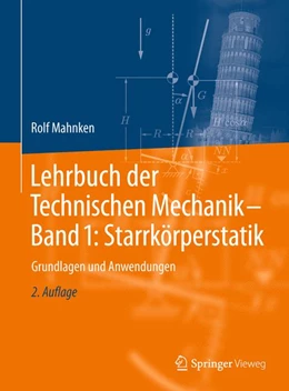 Abbildung von Mahnken | Lehrbuch der Technischen Mechanik - Band 1: Starrkörperstatik | 2. Auflage | 2016 | beck-shop.de