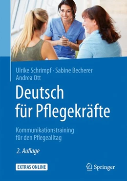 Abbildung von Schrimpf / Becherer | Deutsch für Pflegekräfte | 2. Auflage | 2017 | beck-shop.de