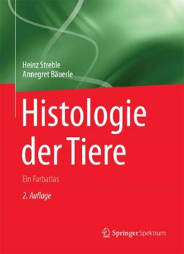 Abbildung von Streble / Bäuerle | Histologie der Tiere | 2. Auflage | 2016 | beck-shop.de