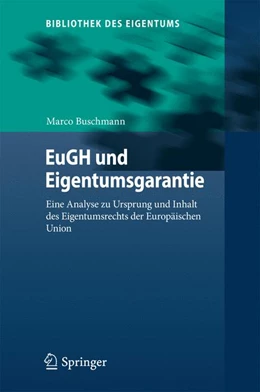 Abbildung von Buschmann | EuGH und Eigentumsgarantie | 1. Auflage | 2017 | beck-shop.de