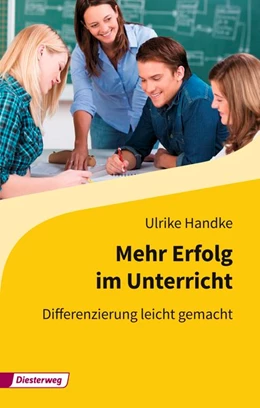 Abbildung von Handke | Mehr Erfolg im Unterricht | 1. Auflage | 2016 | beck-shop.de