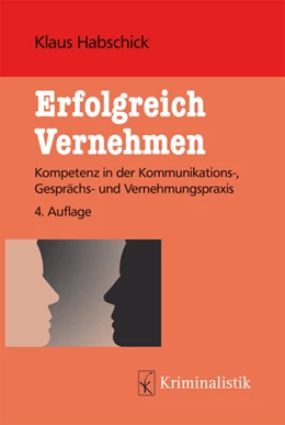 Abbildung von Habschick | Erfolgreich Vernehmen | 4. Auflage | 2016 | beck-shop.de