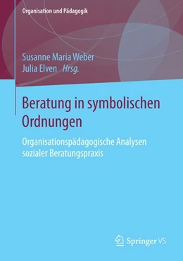 Abbildung von Weber / Elven | Beratung in symbolischen Ordnungen | 1. Auflage | 2022 | beck-shop.de