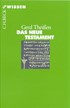 Cover: Theißen, Gerd, Das Neue Testament