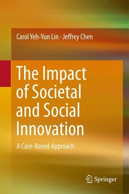 Abbildung von Lin / Chen | The Impact of Societal and Social Innovation | 1. Auflage | 2016 | beck-shop.de