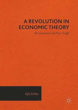 Abbildung von Sinha | A Revolution in Economic Theory | 1. Auflage | 2016 | beck-shop.de
