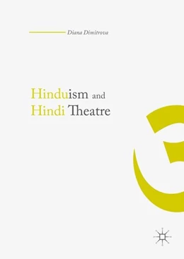 Abbildung von Dimitrova | Hinduism and Hindi Theater | 1. Auflage | 2016 | beck-shop.de