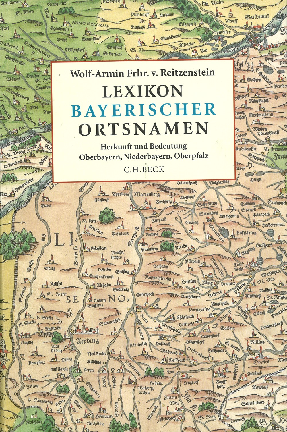 Cover: Reitzenstein, Wolf-Armin Freiherr von, Lexikon bayerischer Ortsnamen