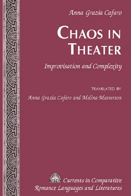 Abbildung von Cafaro | Chaos in Theater | 1. Auflage | 2016 | beck-shop.de