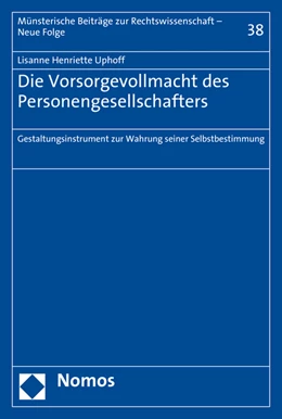 Abbildung von Uphoff | Die Vorsorgevollmacht des Personengesellschafters | 1. Auflage | 2016 | beck-shop.de