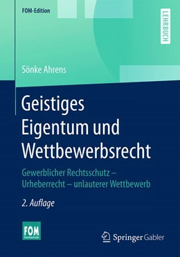Abbildung von Ahrens | Geistiges Eigentum und Wettbewerbsrecht | 2. Auflage | 2016 | beck-shop.de