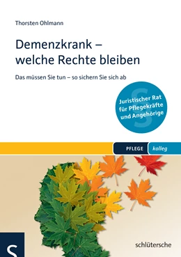 Abbildung von Ohlmann | Demenzkrank - welche Rechte bleiben | 1. Auflage | 2016 | beck-shop.de