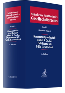 Abbildung von Münchener Handbuch des Gesellschaftsrechts, Band 2: Kommanditgesellschaft, GmbH & Co. KG, Publikums-KG, Stille Gesellschaft | 5. Auflage | 2019 | beck-shop.de
