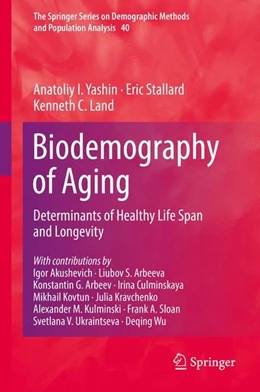 Abbildung von Yashin / Stallard | Biodemography of Aging | 1. Auflage | 2016 | beck-shop.de