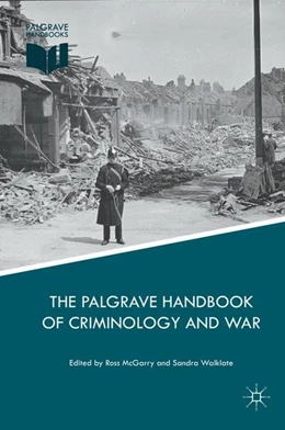 Abbildung von Mcgarry / Walklate | The Palgrave Handbook of Criminology and War | 1. Auflage | 2016 | beck-shop.de
