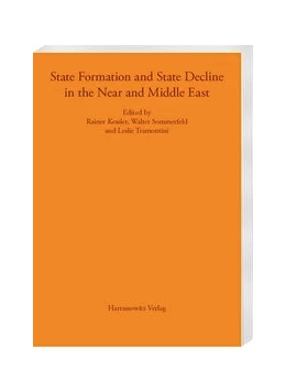 Abbildung von Kessler / Sommerfeld | State Formation and State Decline in the Near and Middle East | 1. Auflage | 2016 | beck-shop.de