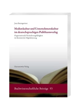 Abbildung von Baumgartner | Medienkultur und Unternehmenskultur im deutschsprachigen Publikumsverlag | 1. Auflage | 2016 | beck-shop.de
