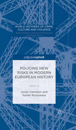 Abbildung von Rousseaux / Campion | Policing New Risks in Modern European History | 1. Auflage | 2015 | beck-shop.de