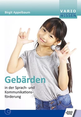 Abbildung von Appelbaum | Gebärden in der Sprach- und Kommunikationsförderung | 1. Auflage | 2016 | beck-shop.de