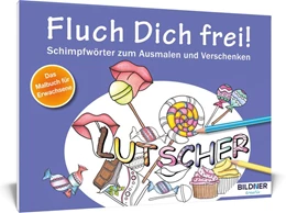 Abbildung von Malbuch für Erwachsene: Fluch Dich frei! Lutscher | 1. Auflage | 2016 | beck-shop.de
