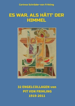 Abbildung von Schröder-von Frihling | Es war, als hätt' der Himmel | 1. Auflage | 2016 | beck-shop.de