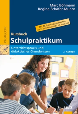 Abbildung von Böhmann / Schäfer-Munro | Kursbuch Schulpraktikum | 2. Auflage | 2008 | beck-shop.de