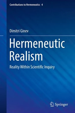 Abbildung von Ginev | Hermeneutic Realism | 1. Auflage | 2016 | beck-shop.de
