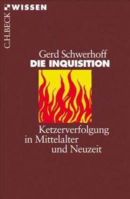 Cover: Schwerhoff, Gerd, Die Inquisition