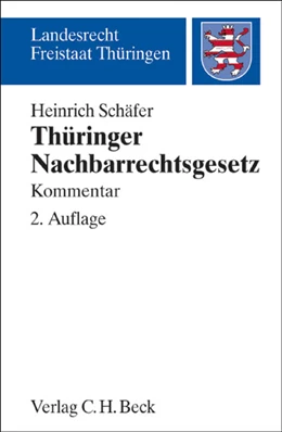 Abbildung von Schäfer | Thüringer Nachbarrechtsgesetz | 2. Auflage | 2006 | beck-shop.de