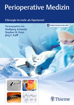 Abbildung von Schwenk / Freys | Perioperative Medizin | 1. Auflage | 2017 | beck-shop.de