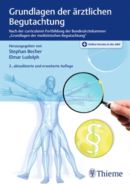 Abbildung von Becher / Ludolph | Grundlagen der ärztlichen Begutachtung | 2. Auflage | 2016 | beck-shop.de
