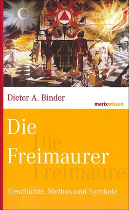 Abbildung von Binder | Die Freimaurer | 1. Auflage | 2015 | beck-shop.de
