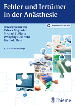 Abbildung von Meybohm / St. Pierre | Fehler und Irrtümer in der Anästhesie | 2. Auflage | 2016 | beck-shop.de