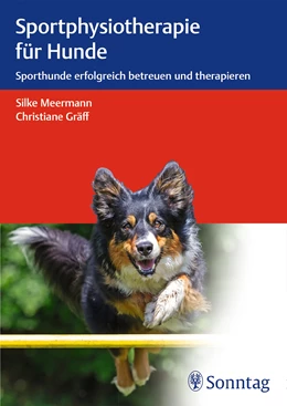 Abbildung von Meermann / Gräff | Sportphysiotherapie für Hunde | 1. Auflage | 2017 | beck-shop.de