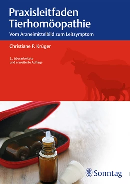 Abbildung von Krüger | Praxisleitfaden Tierhomöopathie | 3. Auflage | 2016 | beck-shop.de
