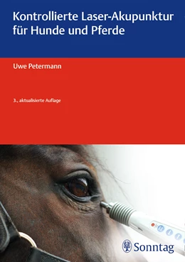 Abbildung von Petermann | Kontrollierte Laser-Akupunktur für Hunde und Pferde | 3. Auflage | 2016 | beck-shop.de