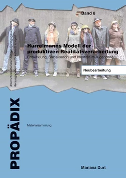 Abbildung von Durt | Hurrelmanns Modell der produktiven Realitätsverarbeitung | 1. Auflage | 2016 | beck-shop.de