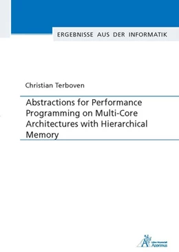 Abbildung von Terboven | Abstractions for Performance Programming on Multi-Core Architectures with Hierarchical Memory | 1. Auflage | 2016 | beck-shop.de