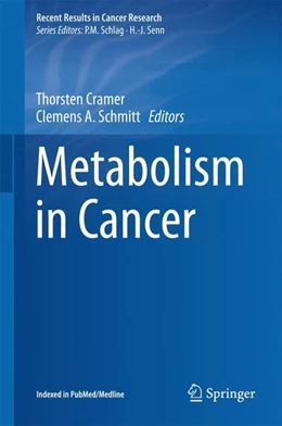 Abbildung von Cramer / A. Schmitt | Metabolism in Cancer | 1. Auflage | 2016 | beck-shop.de