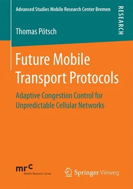 Abbildung von Pötsch | Future Mobile Transport Protocols | 1. Auflage | 2016 | beck-shop.de