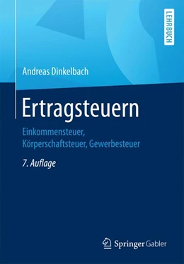 Abbildung von Dinkelbach | Ertragsteuern | 7. Auflage | 2017 | beck-shop.de