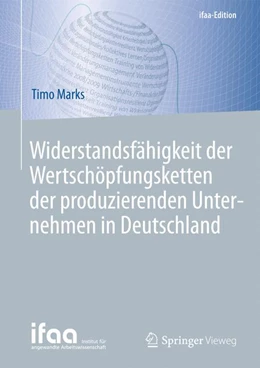 Abbildung von Marks | Widerstandsfähigkeit der Wertschöpfungsketten der produzierenden Unternehmen in Deutschland | 1. Auflage | 2019 | beck-shop.de