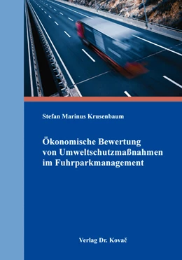 Abbildung von Krusenbaum | Ökonomische Bewertung von Umweltschutzmaßnahmen im Fuhrparkmanagement | 1. Auflage | 2016 | 22 | beck-shop.de