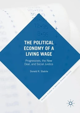 Abbildung von Stabile | The Political Economy of a Living Wage | 1. Auflage | 2016 | beck-shop.de
