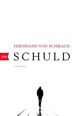 Abbildung von Schirach | Schuld | 1. Auflage | 2017 | beck-shop.de